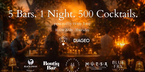 5 Bars. 1 Night. 500 Cocktails. powered by Hotsy Totsy | @Mitico