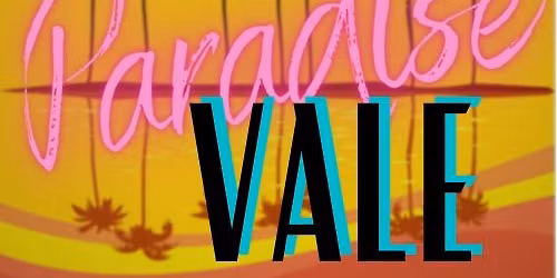 Paradise Vale at the Eagle\u2019s Nest