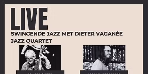 Live Jazz: Dieter Vagan\u00e9e Quartet