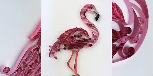 Quilled Flamingo Project Class with Lana!