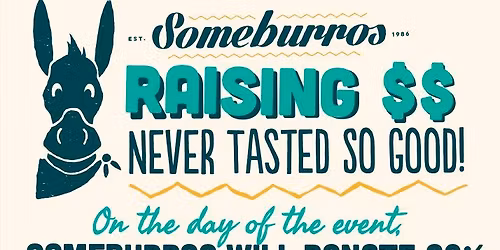 Someburros Fundraiser for CGSL