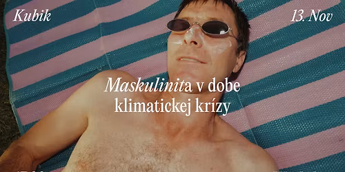 Maskulinita v dobe klimatickej kr\u00edzy \/ Trnava