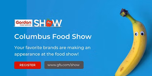 Columbus Food Show - For Restaurant Owners & Food Service Professionals