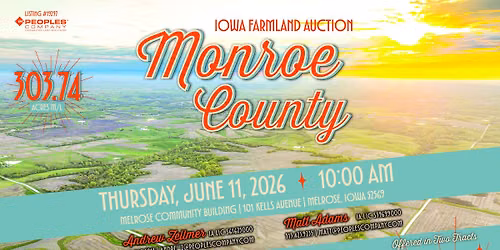 Farmland Auction - 303.74 Acres M\/L in Monroe County, IA