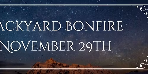 Backyard Bonfire Tour
