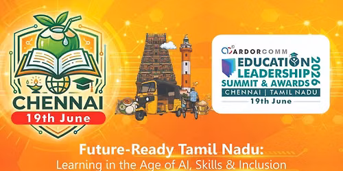 ArdorComm \u2013 Education Leadership Summit & Awards 2026 - Chennai