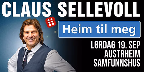 Claus Sellevoll \u2013 Heim til meg \/\/ Austrheim Samfunnshus