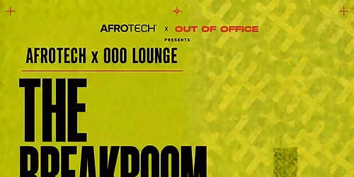 AFROTECH\u2122 Conference | Out Of Office Lounge