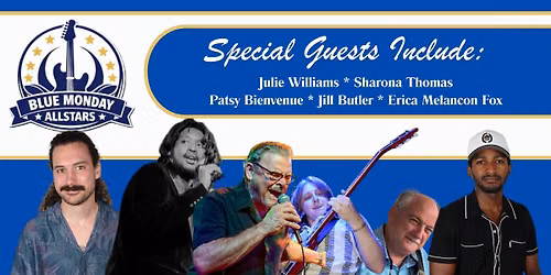 Blue Monday All Stars Concert Series
