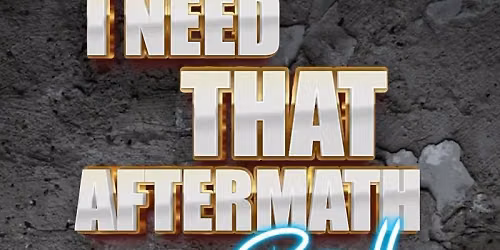 I Need That Aftermath Ball at Q Nightclub - Seattle