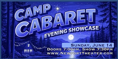 Camp Cabaret Evening: Student Showcase