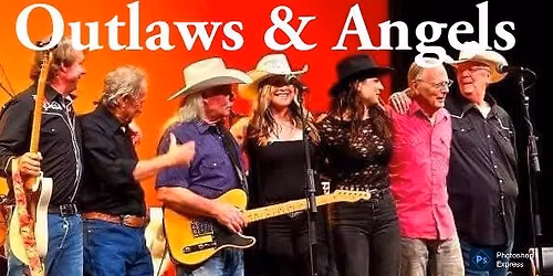 Ole Fillin' Station Meadow Vista w\/ Outlaws & Angels