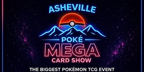 Asheville Poke MEGA Card Show
