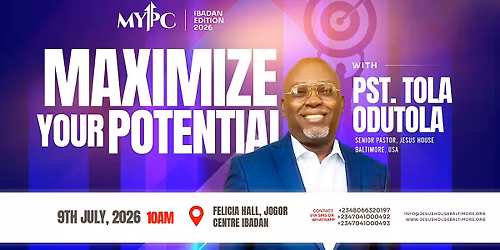 Maximize Your Potential With Pastor Tola Odutola | Ibadan Edition 2026