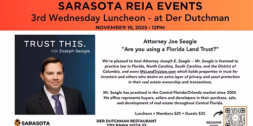 Attorney Joe Seagle "Are you using a Florida Land Trust?"
