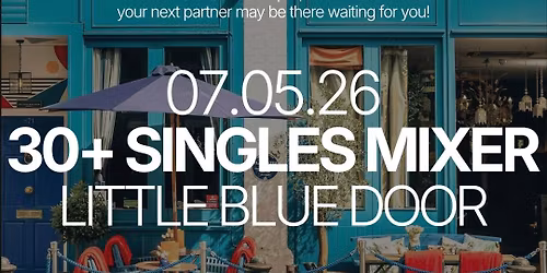 Thursday | Little Blue Door 30+ | Fulham