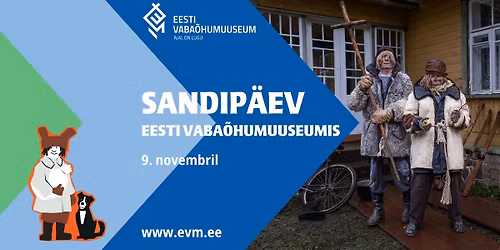 Sandip\u00e4ev Eesti Vaba\u00f5humuuseumis