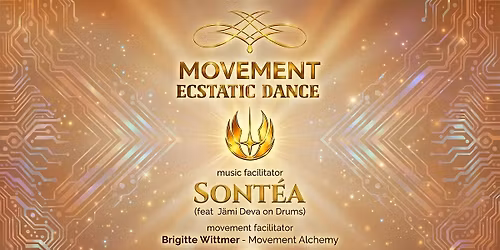 MOVEMENT Ecstatic Dance SF \/\/ SONT\u00c9A