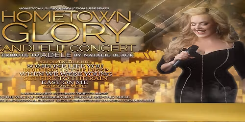 Hometown Glory Candlelit Concert - Adele Tribute