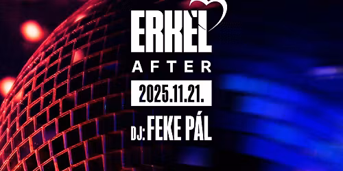Erkel After - DJ Feke P\u00e1l\n\n