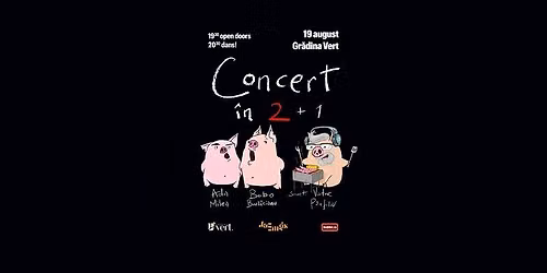 Ada cu Bobo \u00een concert cu 2+1 la Vert