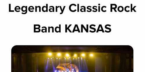 Capital Concert Series with Kansas and Muscle Shoals