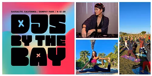 DJs By The Bay FREE Yoga Flow with Carla Herzenberg & Dj Alkemiss Erika