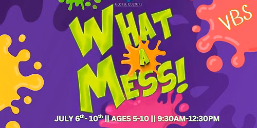 WHAT A MESS VBS 2026