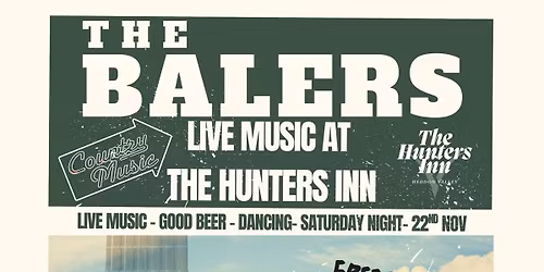 The Balers At The Hunters 