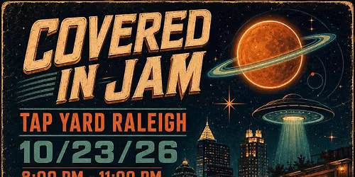 Covered in Jam @ Tapyard Raleigh 