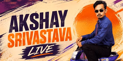 Akshay Srivastava Live Standup Comedy