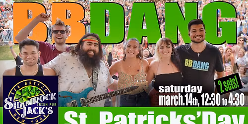 BB DANG @ Shanrock Jacks St. Patricks' Day  