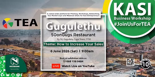 TEA Kasi Business Workshop - Gugulethu, Cape Town