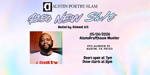 Austin Poetry Slam New Sh!t