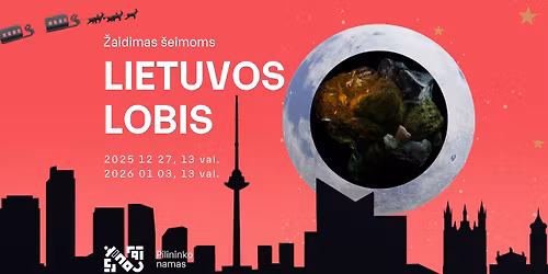 \u017daidimas \u0161eimoms Pilininko name \u201eLietuvos Lobis\u201d | Stebukl\u0173 kelion\u0117