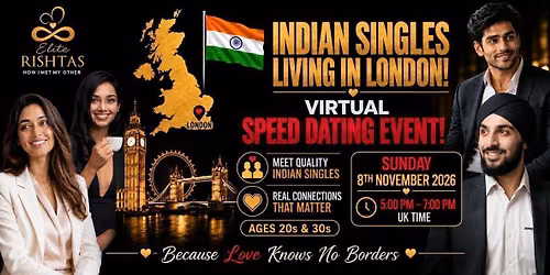 Online Speed Dating | For Indian Singles in London, UK (Ages 20s & 30s)