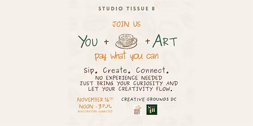 You, Coffee and Art Experience PAY WHAT YOU CAN