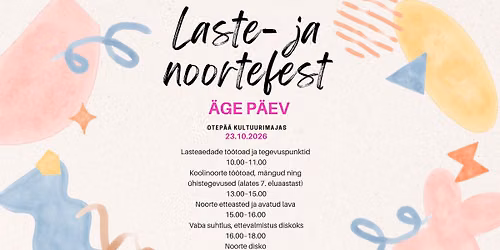 Laste- ja noortefest - \u00c4GE P\u00c4EV