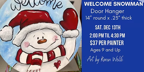 WELCOME SNOWMAN DOOR HANGER- In Studio Painting Party