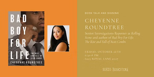 Cheyenne Roundtree: Bad Boy for Life - The Rise and Fall of Sean Combs