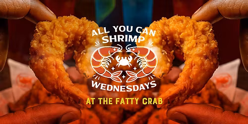 All-You-Can-Eat Shrimp \u2013 Every Wednesday at Fatty Crab!
