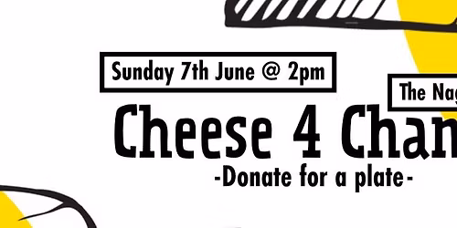 Cheese 4 Change - The Nags Head, Reading