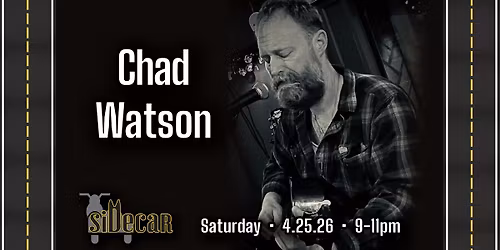 Chad Watson @ Sidecar