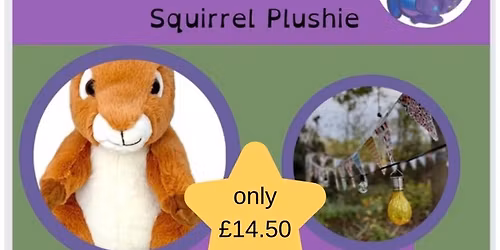 Forest Experience with Squirrel Stuffie Plushie