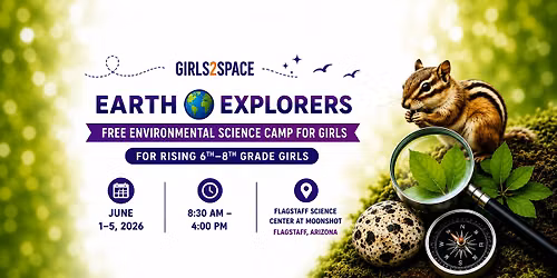Earth Explorers - Girls2Space Camp