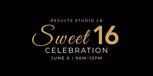 Results Studio Sweet 16 (Free Fitness Event + Open House)
