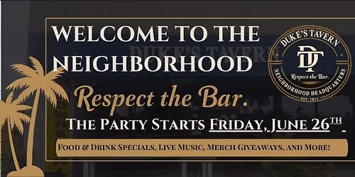 Duke's "Welcome to The Neighborhood Party"