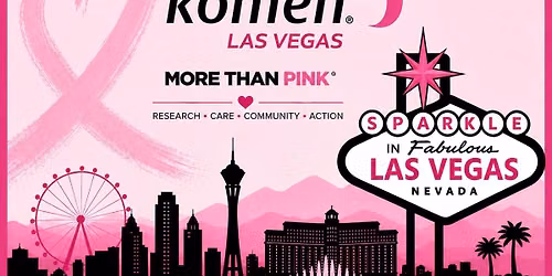 MORE THAN PINK Walk Las Vegas with Susan G. Komen