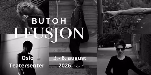 Butoh I Fusjon 2026
