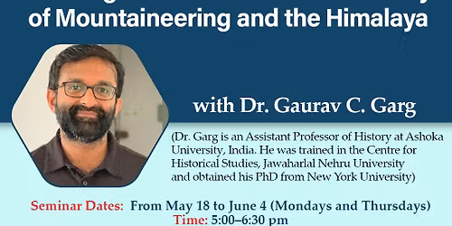 Applications Requested for a Reading Seminar on a Global History of Mountaineering and the Himalaya